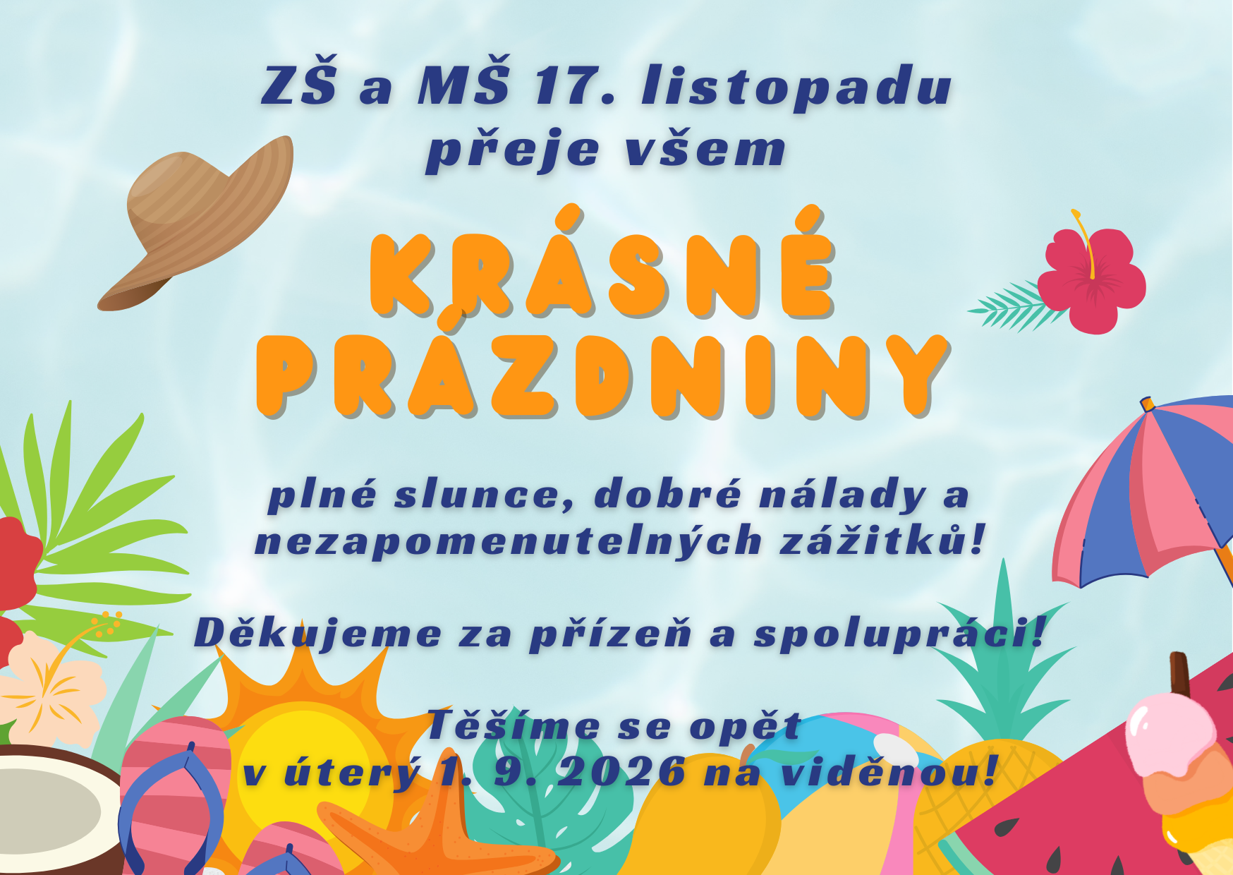 Krásné prázdniny!