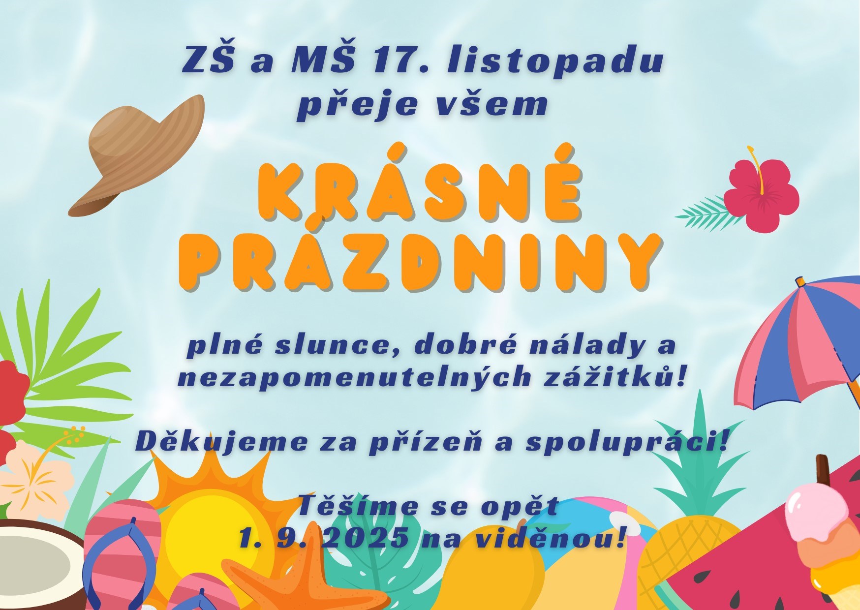 Krásné prázdniny!