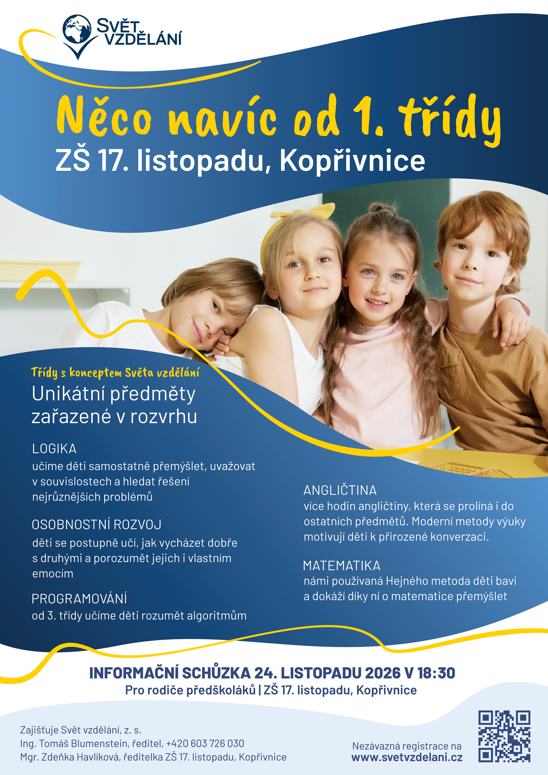 Třída s rozšířenou výukou od prvního ročníku ZŠ